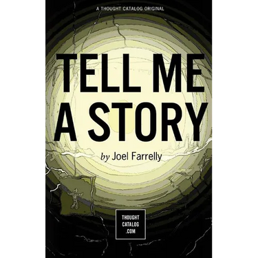 Tell Me a Story
