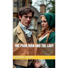 The Poor Man and the Lady