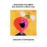 Speaking Volumes: Ken Nordine's Word Jazz