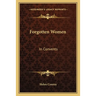 Forgotten Women: In Convents