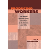 Producing Workers: The Politics of Gender, Class, and Culture in the Calcutta Jute Mills