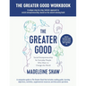 The Greater Good Workbook