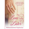 Love Comes Later