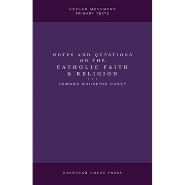 Notes and Questions on the Catholic Faith and Religion