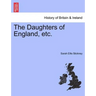 The Daughters of England, etc.
