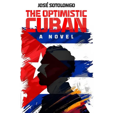 The Optimistic Cuban