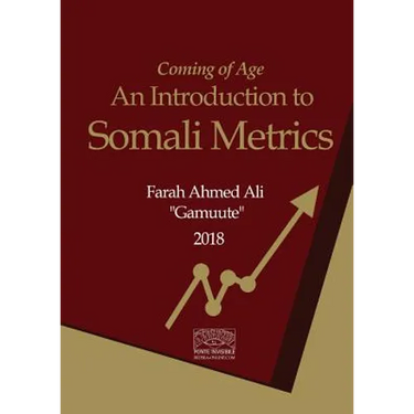 Coming of Age: An Introduction to Somali Metrics