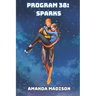 Program 38: Sparks