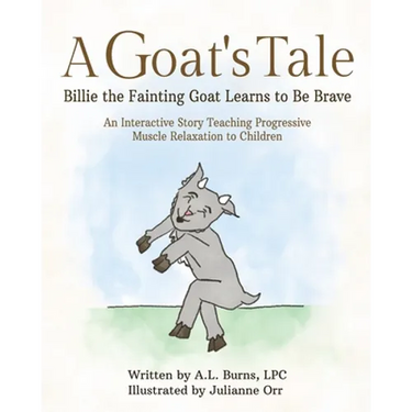 A Goat's Tale: Billie the Fainting Goat Learns to Be Brave