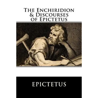 The Enchiridion & Discourses of Epictetus