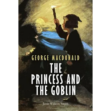 The Princess and the Goblin: Illustrated