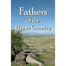 Fathers of the Upper Country: 2018
