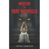 Mystery in Fort Richfield