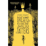 Dreams of Shreds and Tatters