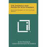 The Journals And Papers Of Seth Pomeroy: Sometime General In The Colonial Service