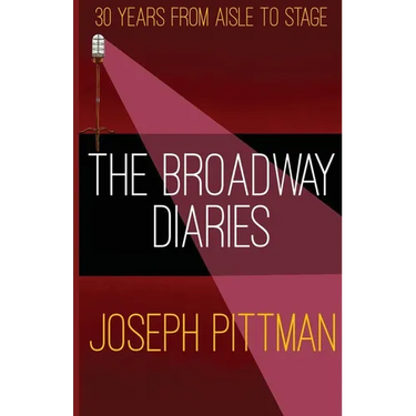 The Broadway Diaries