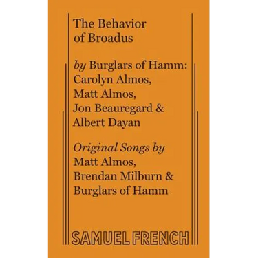 The Behavior of Broadus