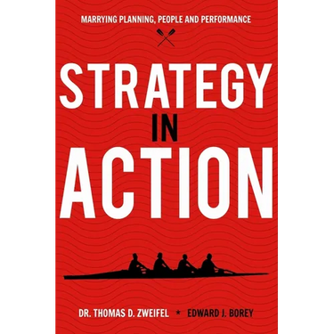 Strategy-In-Action: Marrying Planning, People and Performance