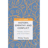 History, Empathy and Conflict: Heroes, Victims and Victimisers