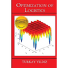 Optimization of Logistics: Theory and Practice