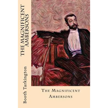 The Magnificent Ambersons
