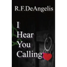 I Hear You Calling
