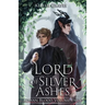 Lord of Silver Ashes