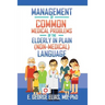 Management of Common Medical Problems of the Elderly in Plain (Non-Medical) Language