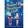 The Magical Menopause Diet