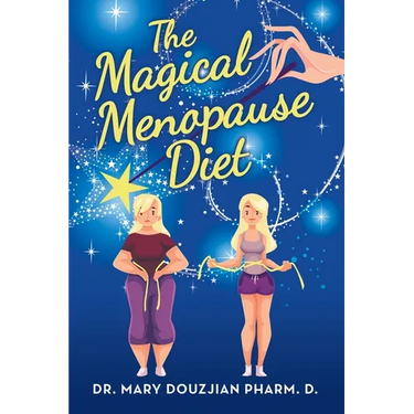 The Magical Menopause Diet