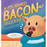 A Pig Named Bacon Tells A Lie