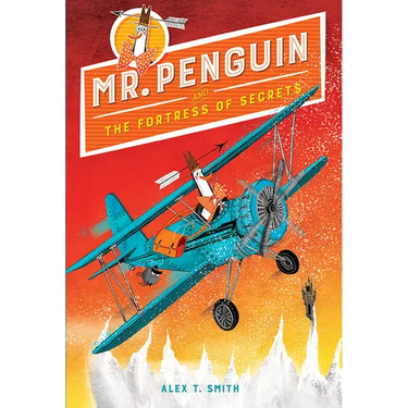 Mr. Penguin and the Fortress of Secrets