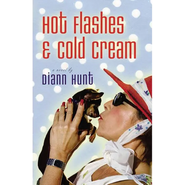 The Hot Flashes and Cold Cream