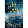 What She Saw