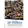 Reaching 50 Million Nanostores: Retail Distribution in Emerging Megacities (black and white version)