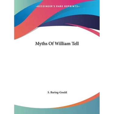 Myths Of William Tell