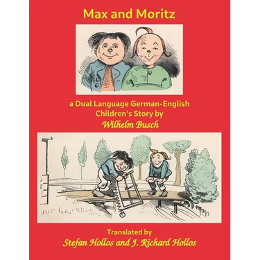 Max and Moritz: a Dual Language German-English Children's Story