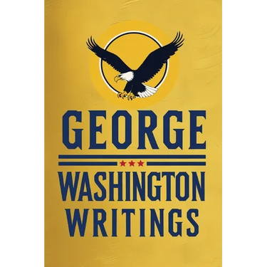 George Washington: Writings