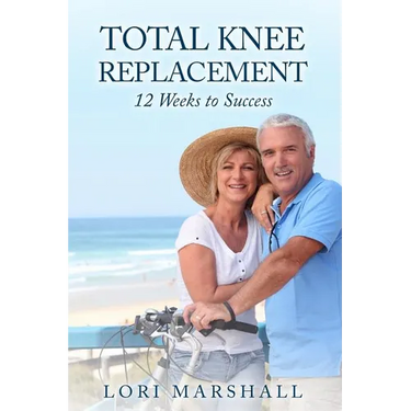 Total Knee Replacement: 12 Weeks to Success