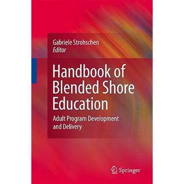 Handbook of Blended Shore Education: Adult Program Development and Delivery