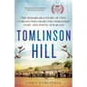 Tomlinson Hill: The Remarkable Story of Two Families Who Share the Tomlinson Name - One White, One Black