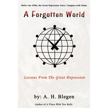 A Forgotten World: Lessons From The Great Depression