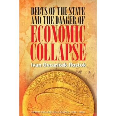Debts of the State and the Danger of Economic Collapse