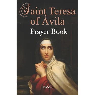 St. Teresa of Ávila Prayer Book