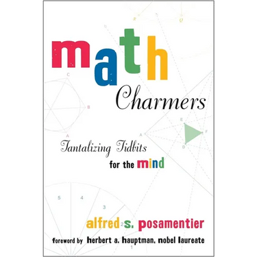 Math Charmers: Tantalizing Tidbits for the Mind