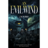 An Evil Wind
