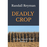 Deadly Crop: A Cyrus Brandt Novel Book 3