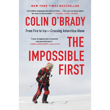 The Impossible First: From Fire to Ice--Crossing Antarctica Alone