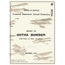 REPORT ON THE GOTHA BOMBER. WITH NOTES ON GIANT AEROPLANES, September 1918Reports on German Aircraft 9