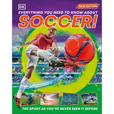 Everything You Need to Know about Soccer!
